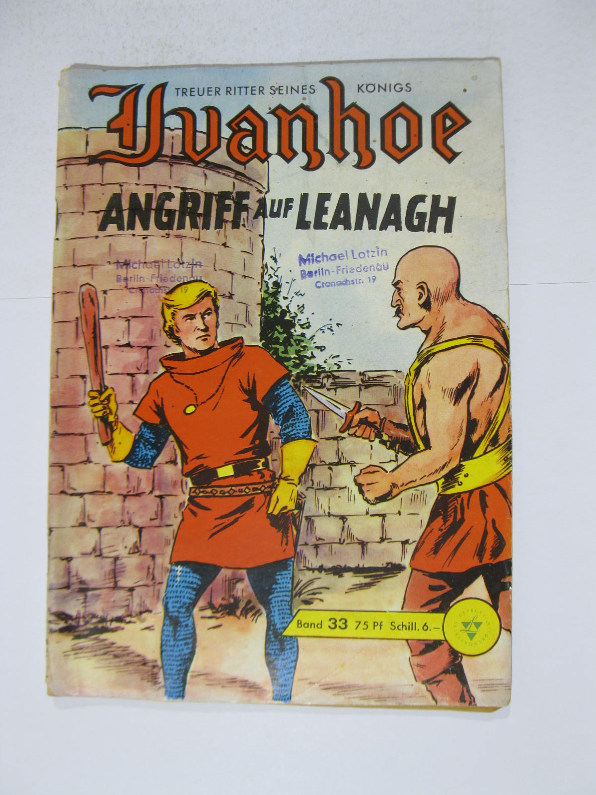 Ivanhoe Nr. 33 Lehning im Zustand (2 St. oS). 122725 Ivanhoe Nr. 33 Lehning im Zustand (2 St. oS). 122725