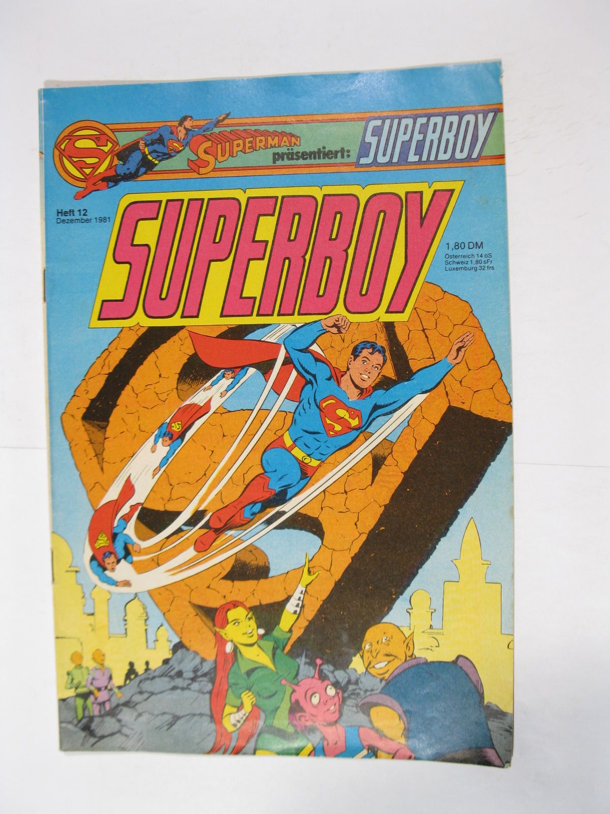 Superboy Nr. 1981/12 Ehapa im Zustand (1/1-2). Superboy Nr. 1981/12 Ehapa im Zustand (1/1-2).