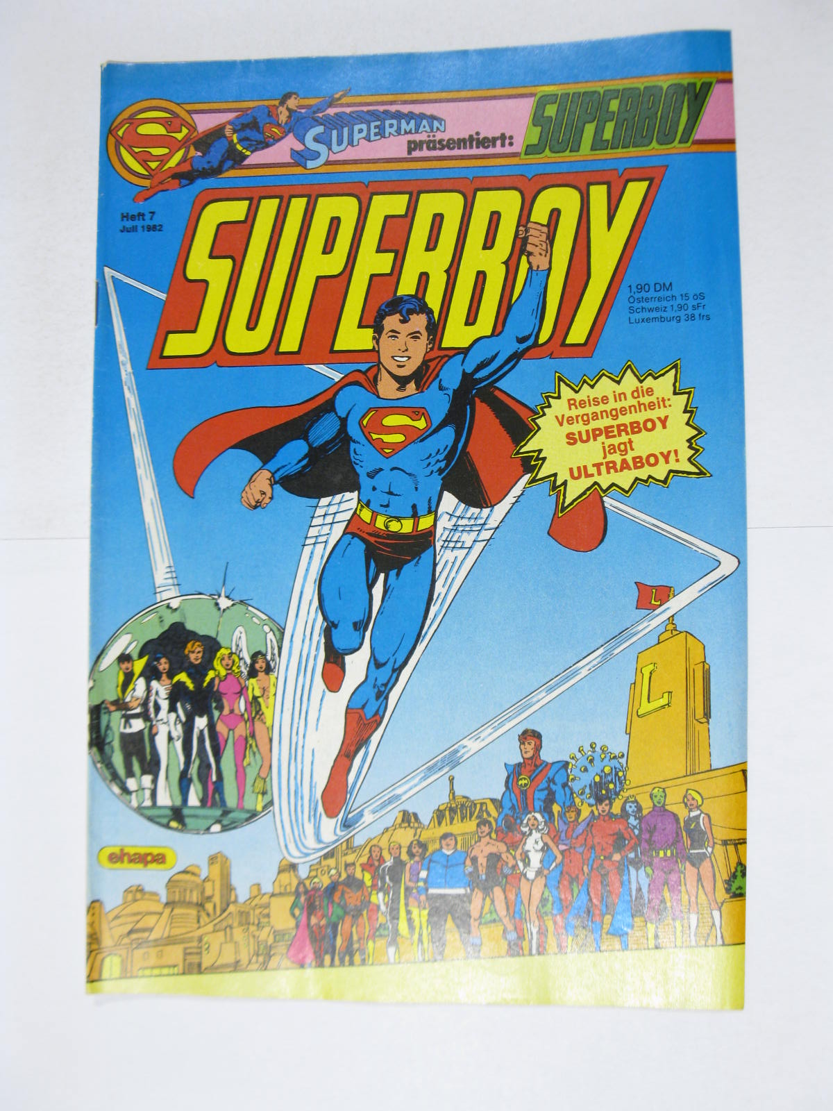 Superboy Nr. 1982/ 7 Ehapa im Zustand (1-2). 124063 Superboy Nr. 1982/ 7 Ehapa im Zustand (1-2). 124063