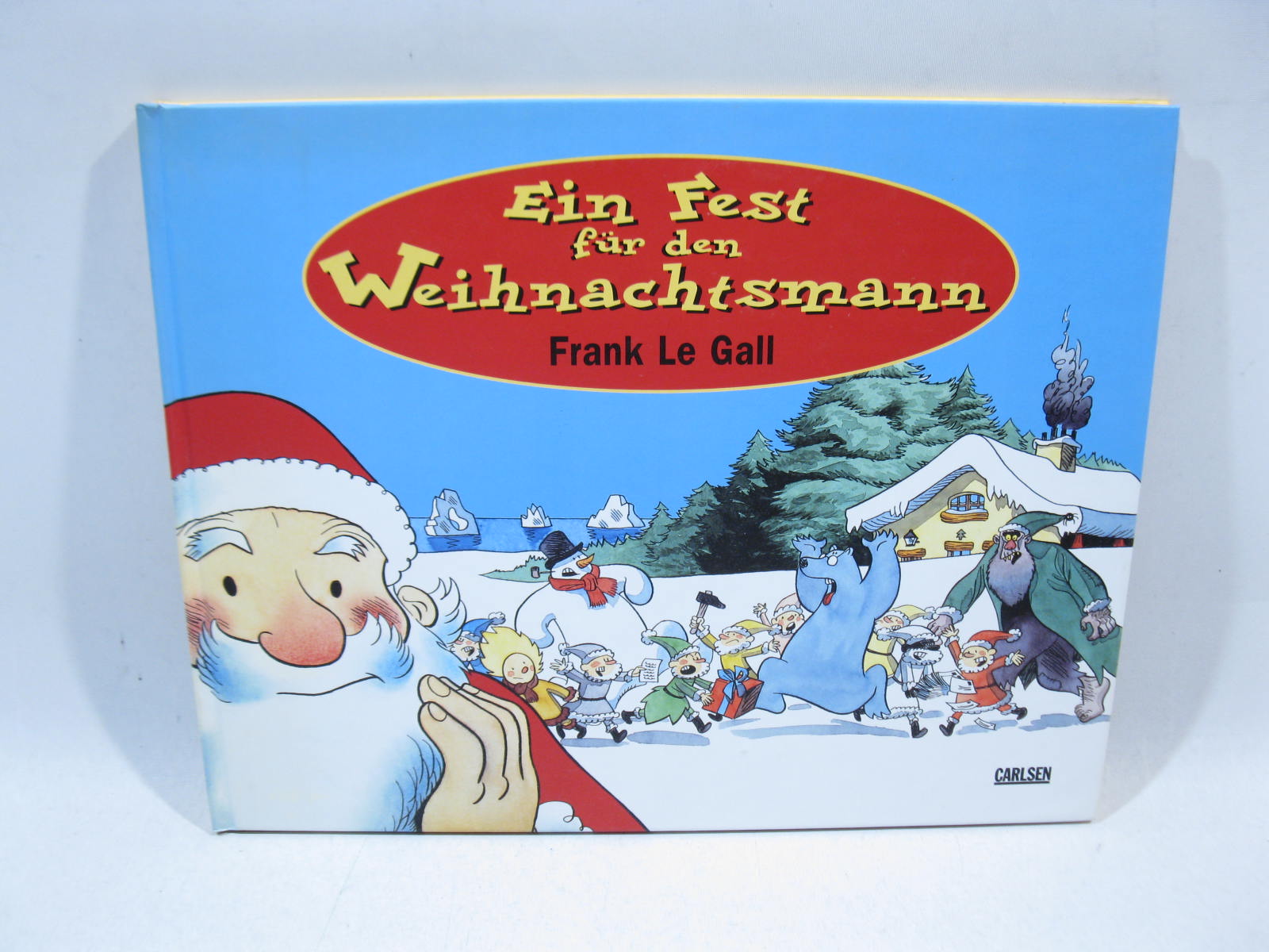 Ein Fest für den Weihnachtsmann HC v. Le Gall Carlsen im Z (1). 132579 Ein Fest für den Weihnachtsmann HC v. Le Gall Carlsen im Z (1). 132579