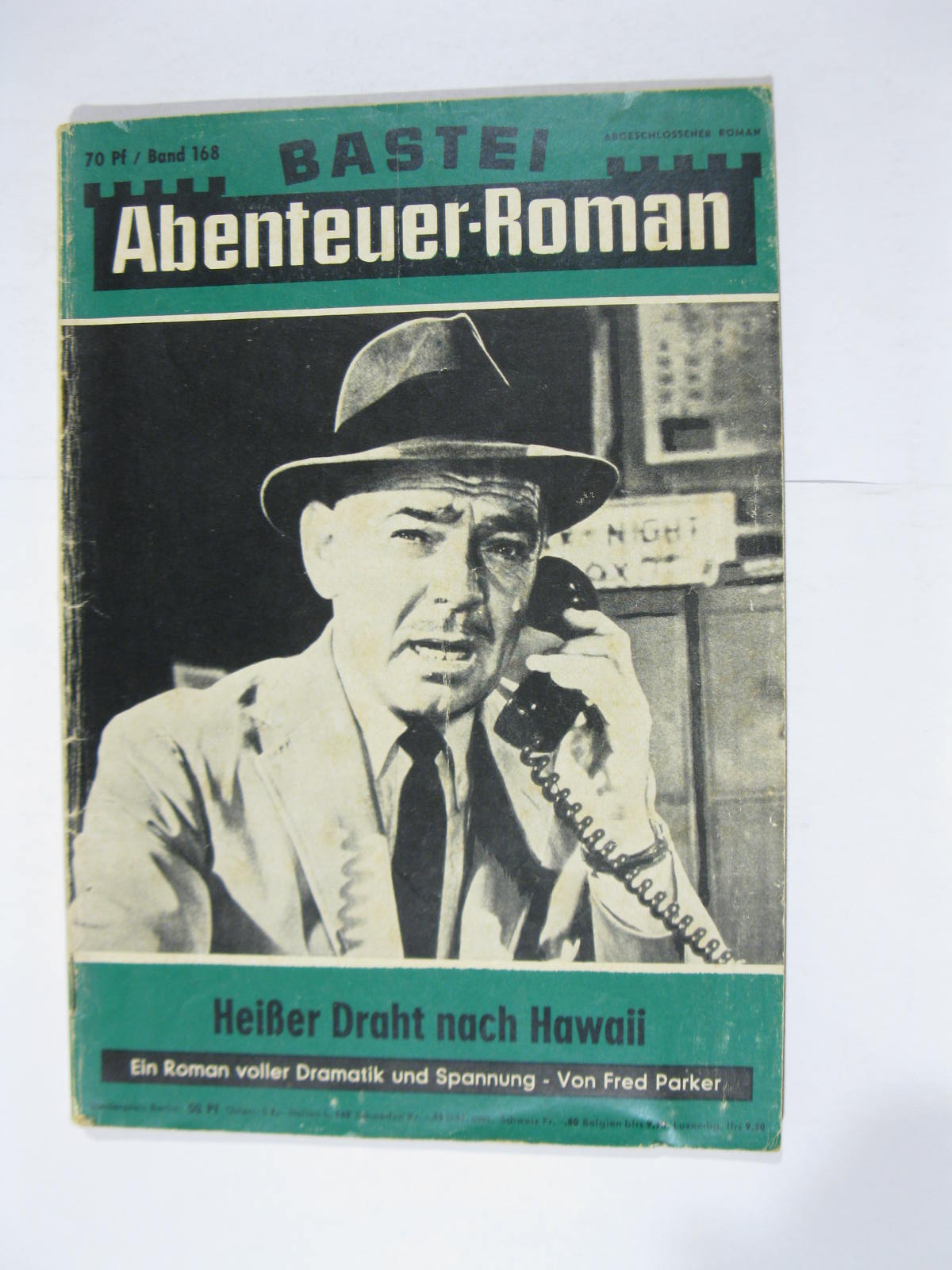 Bastei Abenteuer Roman Nr. 168 Bastei Verlag im Z (2-3). 103251 Bastei Abenteuer Roman Nr. 168 Bastei Verlag im Z (2-3). 103251